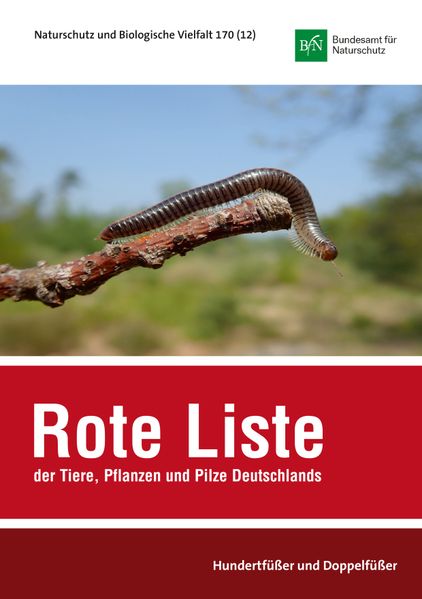 NaBiV Heft 170/12: Rote Liste und Gesamtartenliste der Hundertfüßer und Doppelfüßer