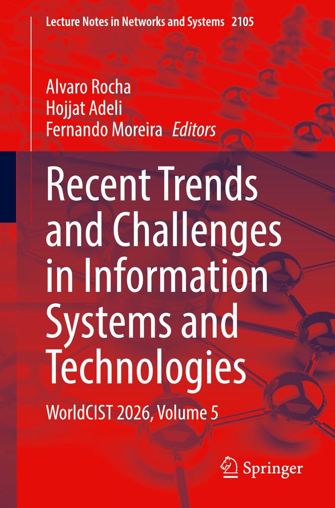 Recent Trends and Challenges in Information Systems and Technologies