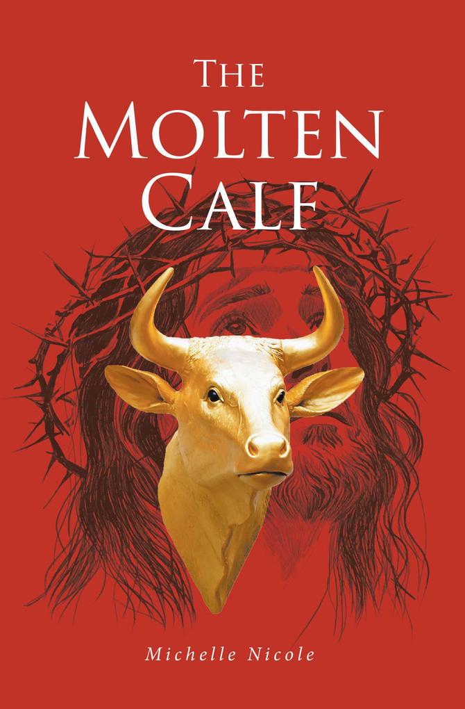 The Molten Calf