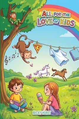 All for the Love of Kids