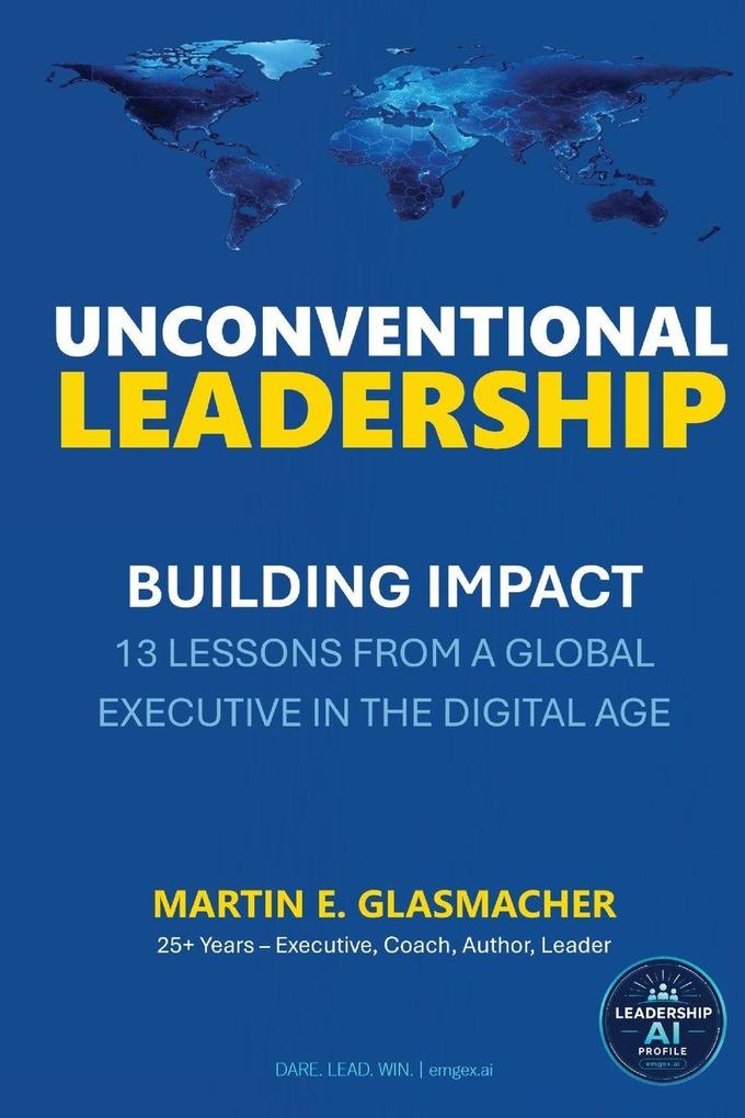 UNCONVENTIONAL LEADERSHIP