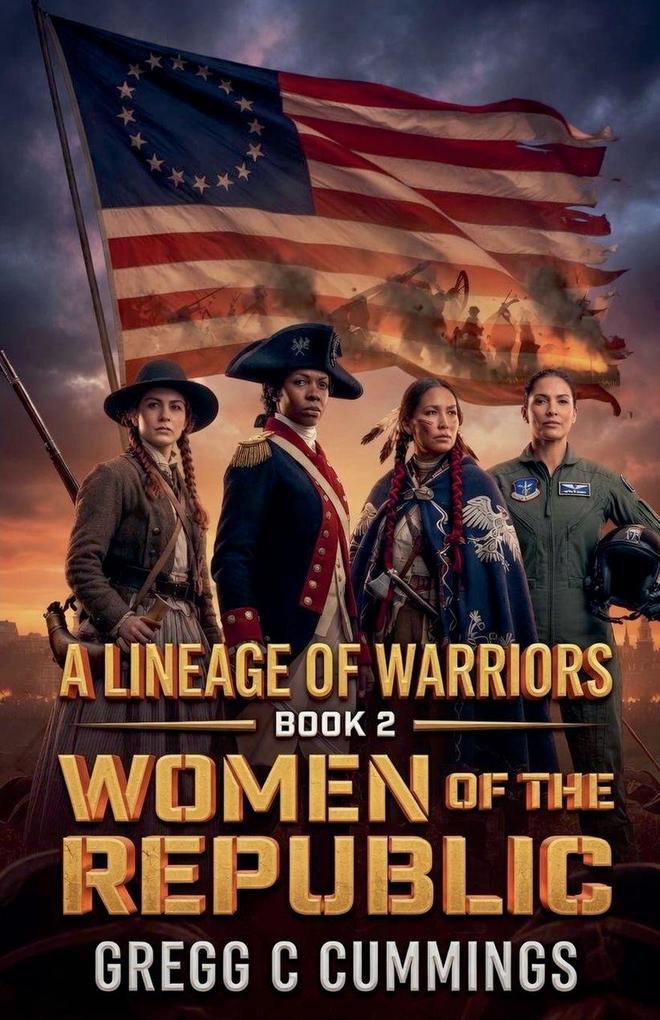 Lineage of Warriors Book 2 Women of the Republic