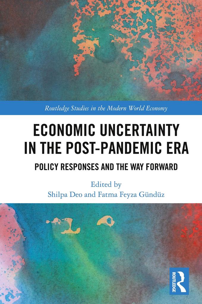 Economic Uncertainty in the Post-Pandemic Era