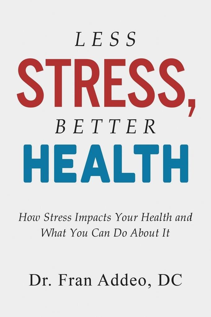 Less Stress Better Health
