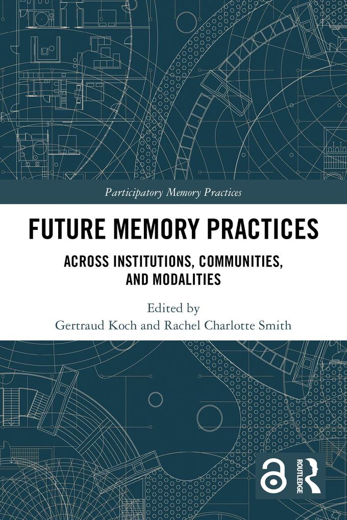 Future Memory Practices