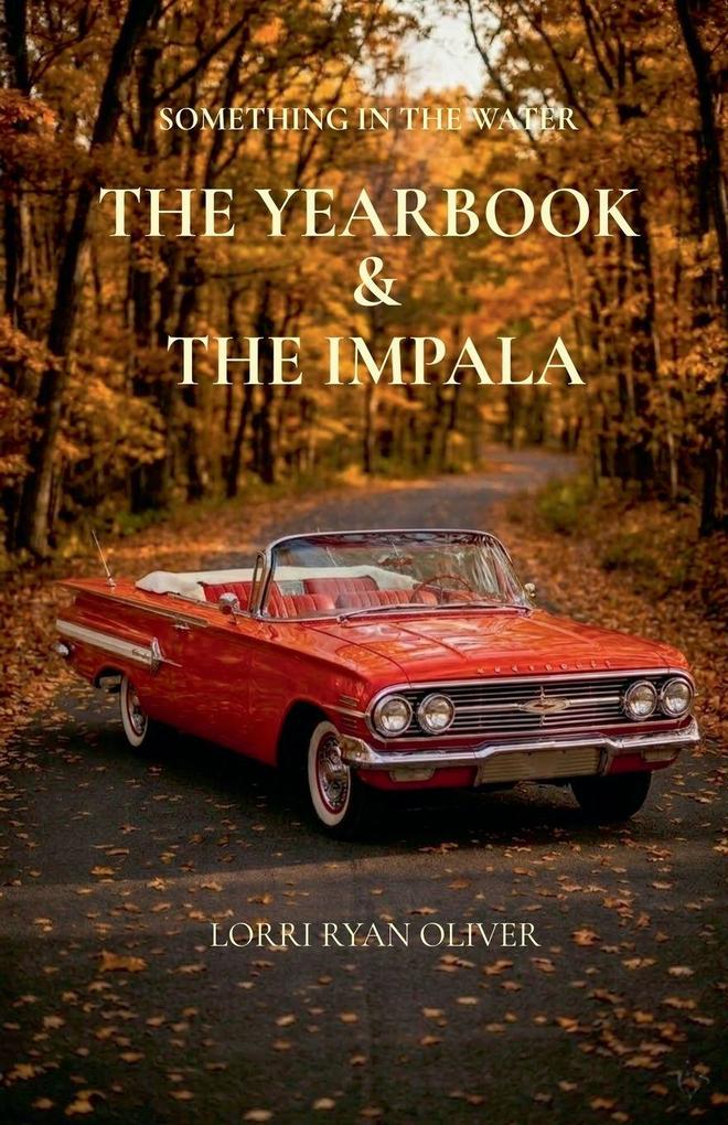 The Yearbook & The Impala