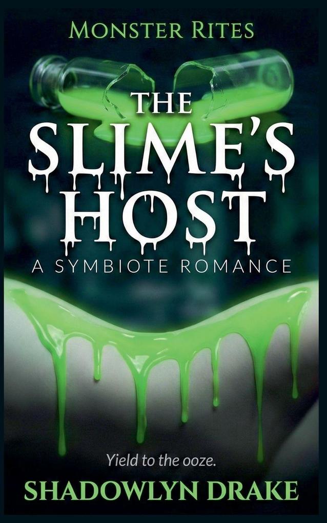 The Slime's Host