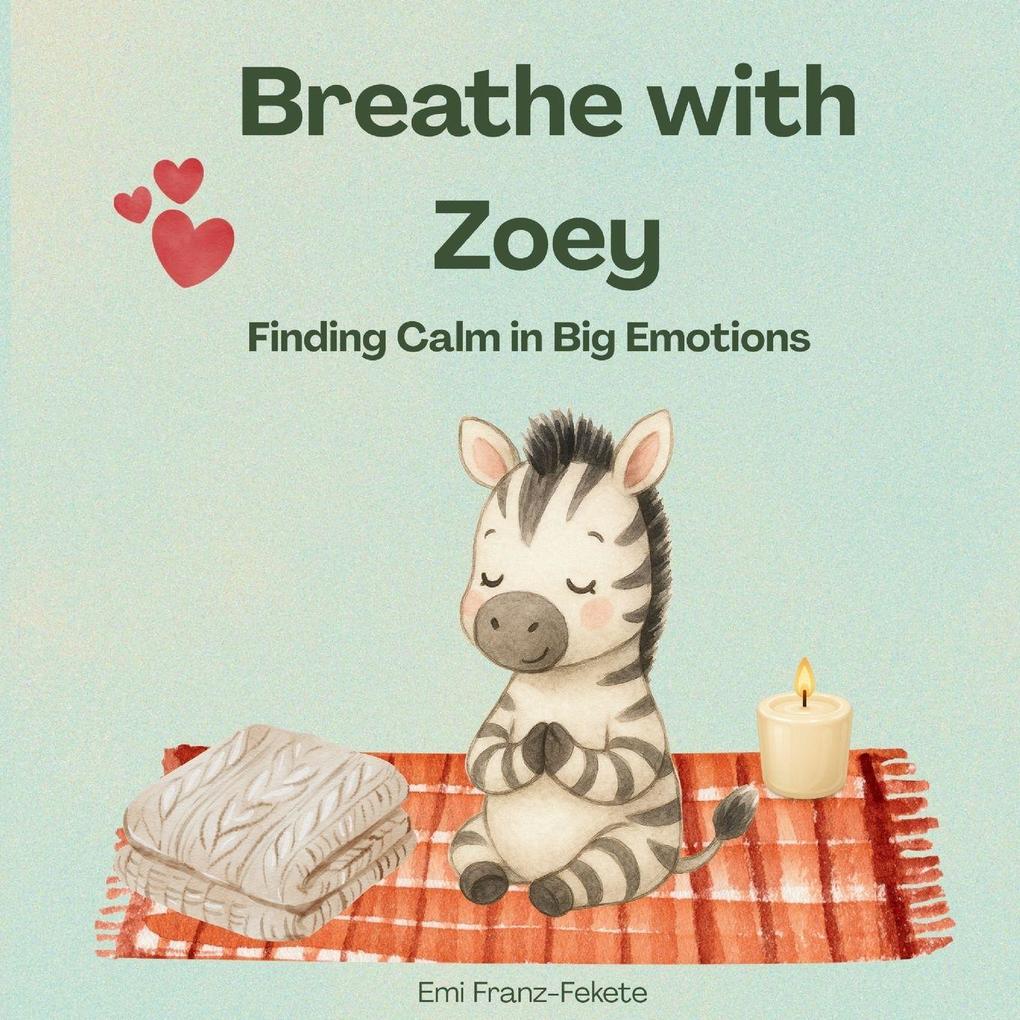 Breathe with Zoey