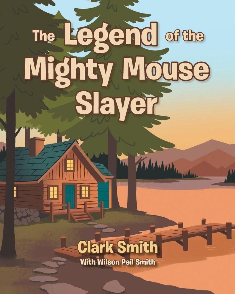 The Legend of the Mighty Mouse Slayer