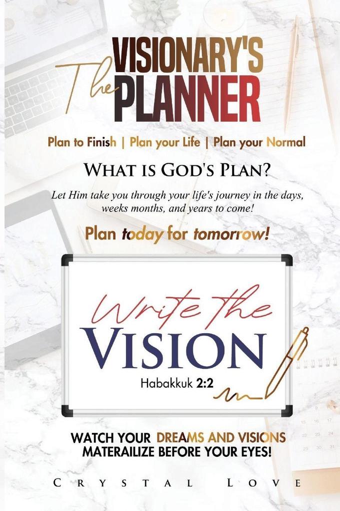 The Visionary's Planner