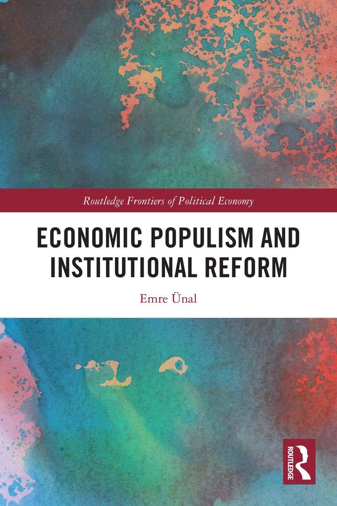 Economic Populism and Institutional Reform