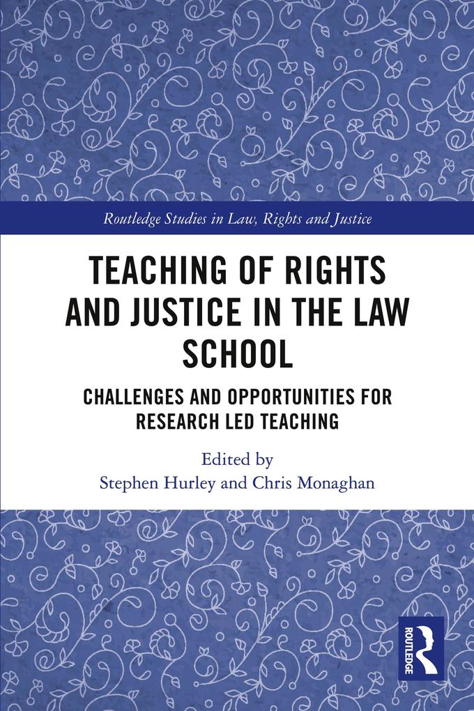Teaching of Rights and Justice in the Law School