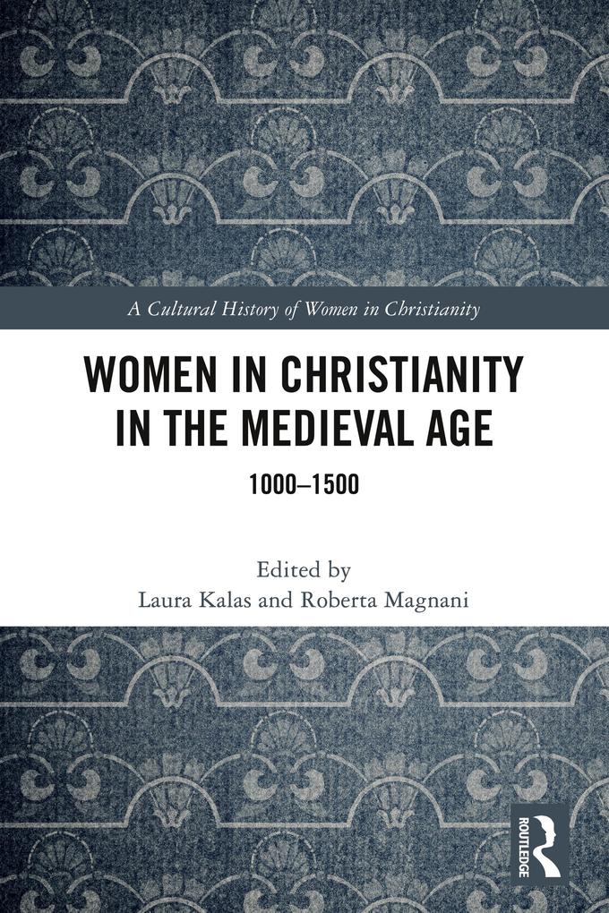 Women in Christianity in the Medieval Age