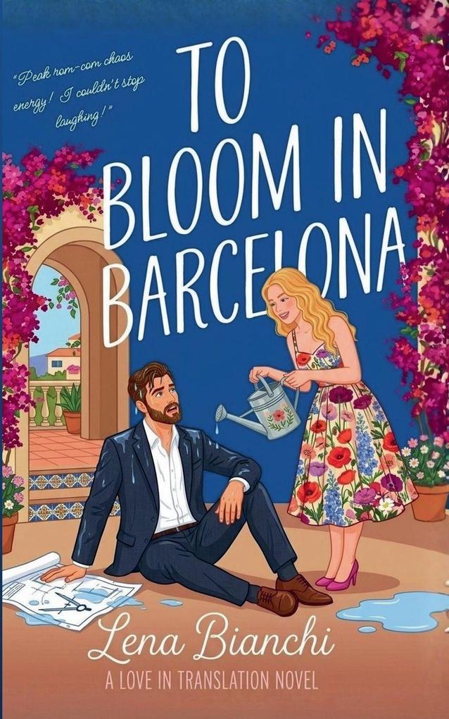 To Bloom In Barcelona