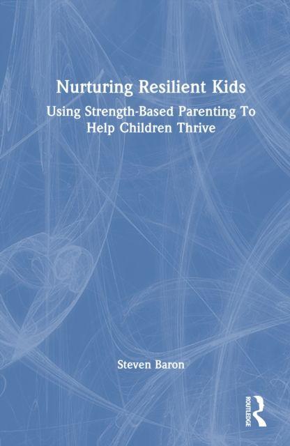 Nurturing Resilient Kids