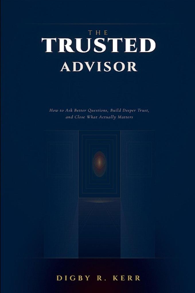 The Trusted Advisor