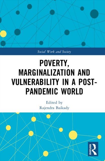 Poverty Marginalization and Vulnerability in a Post-Pandemic World