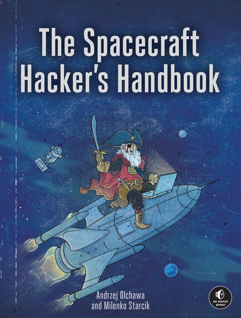 The Spacecraft Hacker's Handbook