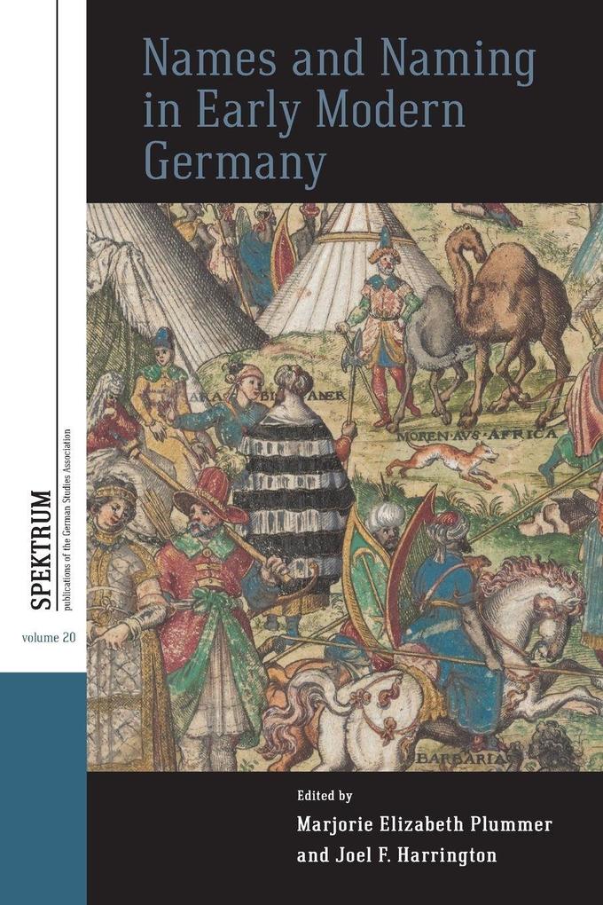 Names and Naming in Early Modern Germany