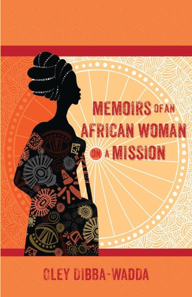 Memoirs of an African Woman on a Mission