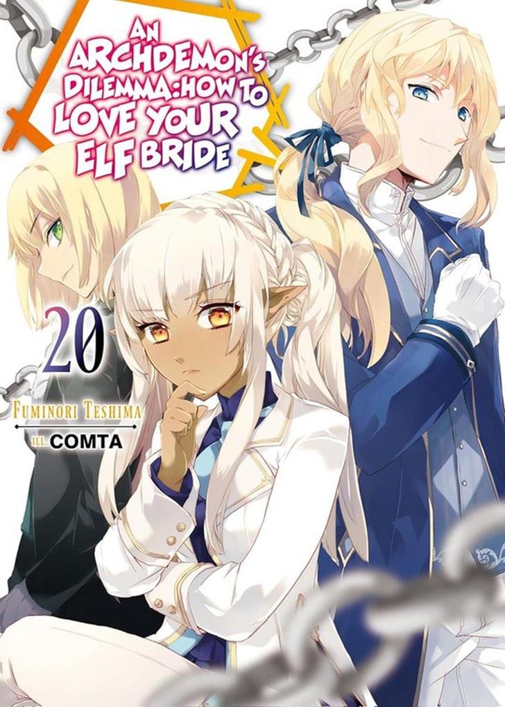 An Archdemon's Dilemma: How to Love Your Elf Bride: Volume 20 (Light Novel)