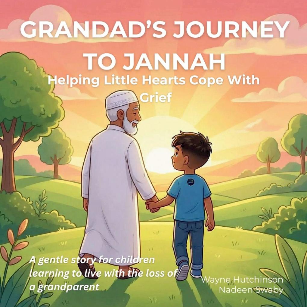 Grandad's Journey To Jannah
