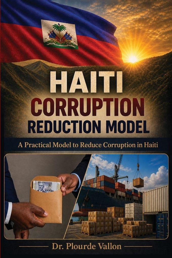 Haiti Corruption Reduction Model