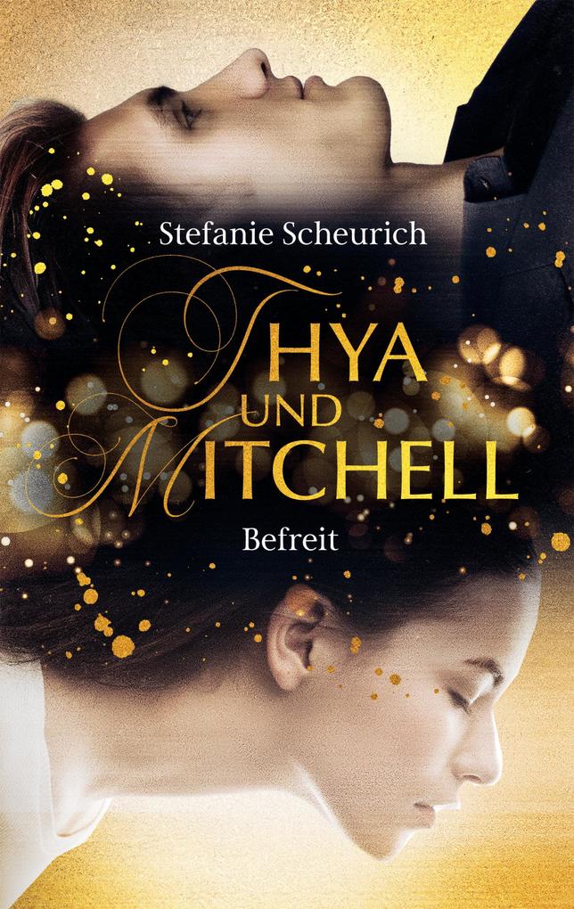 Thya und Mitchell - Teil 3