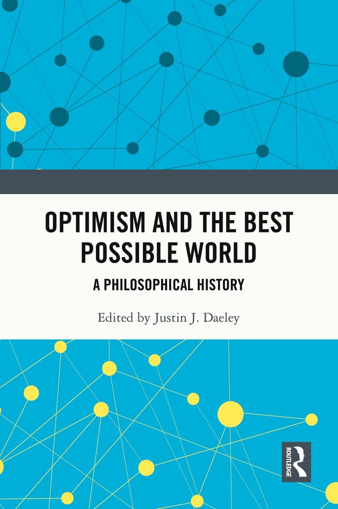 Optimism and the Best Possible World