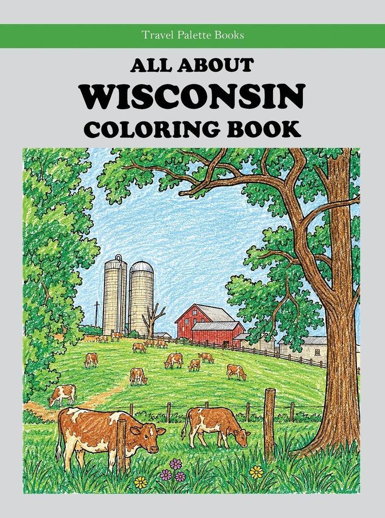 All About Wisconsin Coloring Book