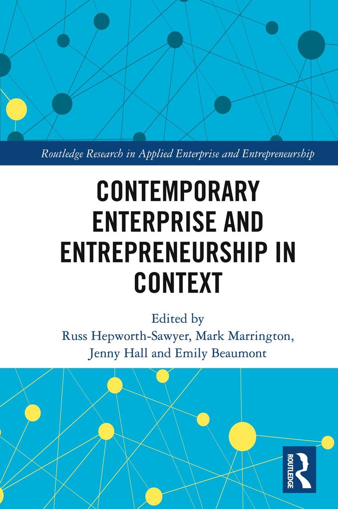 Contemporary Enterprise and Entrepreneurship in Context