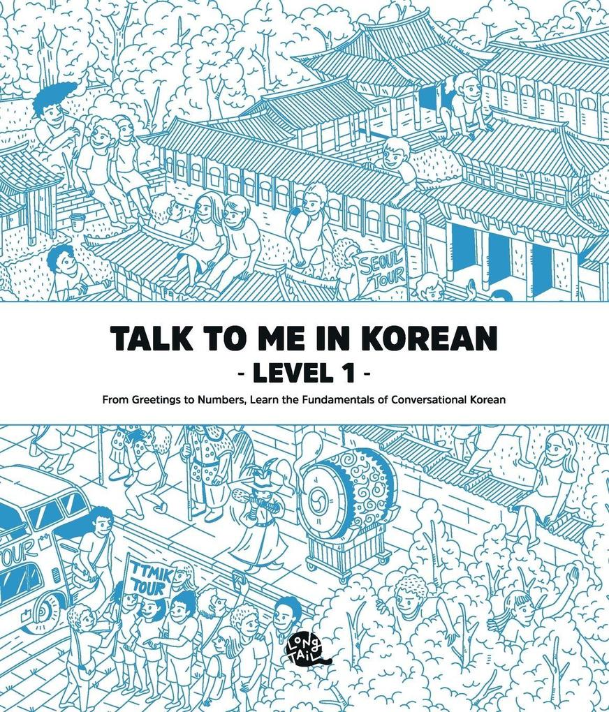 Talk To Me In Korean Level 1
