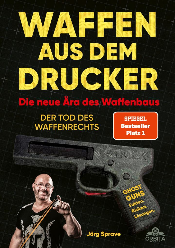 Waffen aus dem Drucker - Die neue Ära des Waffenbaus