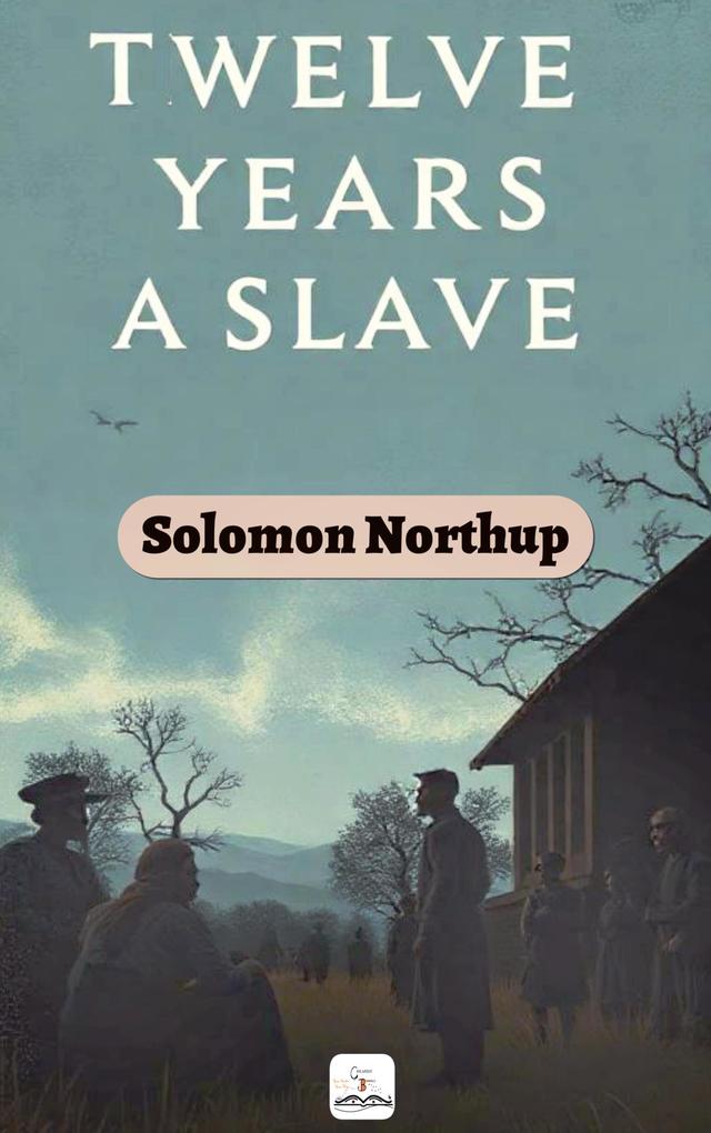 Twelve Years a Slave