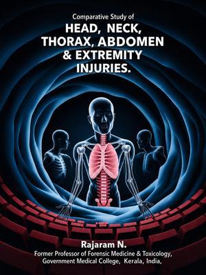 Comparative Study of Head Neck Thorax Abdomen & Extremity Injuries.