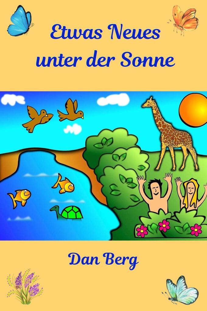 Etwas Neues unter der Sonne