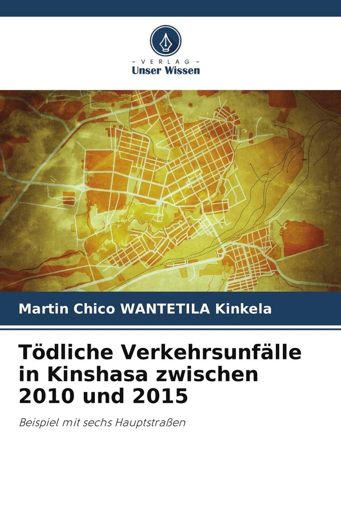 Tödliche Verkehrsunfälle in Kinshasa zwischen 2010 und 2015