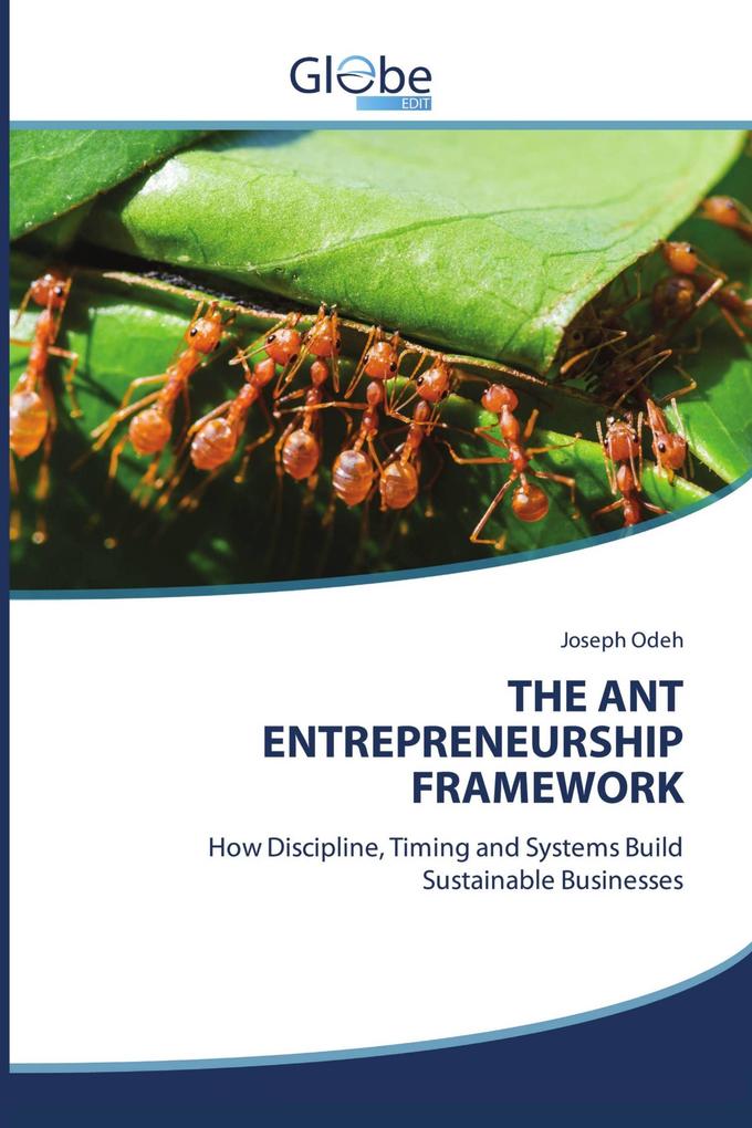 THE ANT ENTREPRENEURSHIP FRAMEWORK