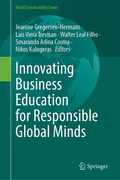 Innovating Business Education for Responsible Global Minds