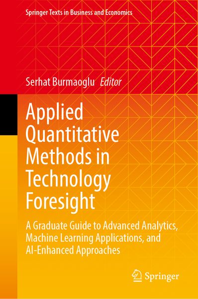 Applied Quantitative Methods in Technology Foresight