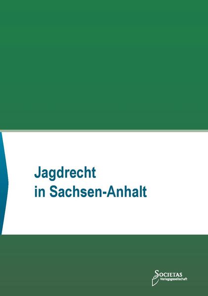 Jagdrecht in Sachsen-Anhalt