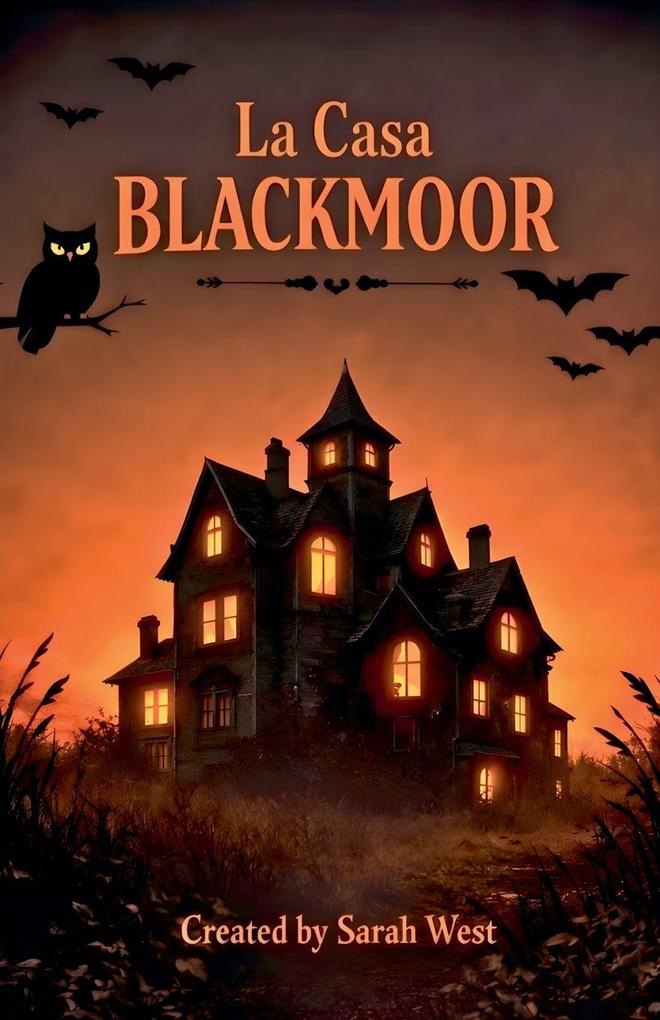 La Casa Blackmoor