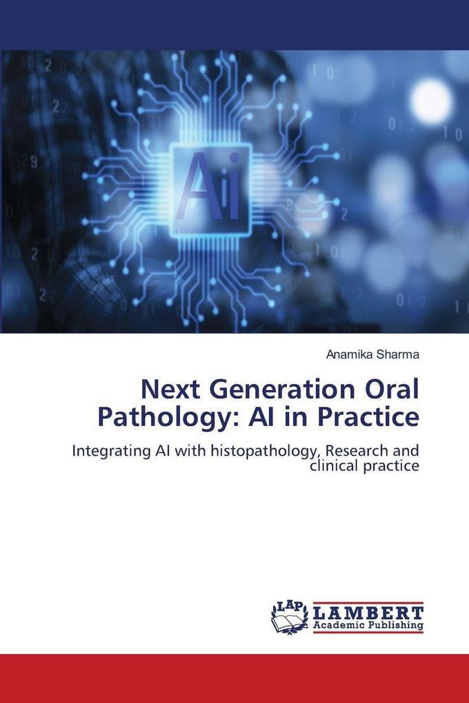 Next Generation Oral Pathology: AI in Practice