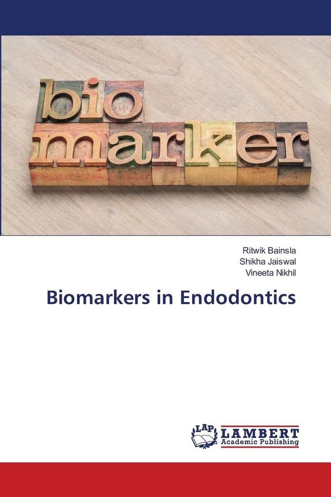 Biomarkers in Endodontics