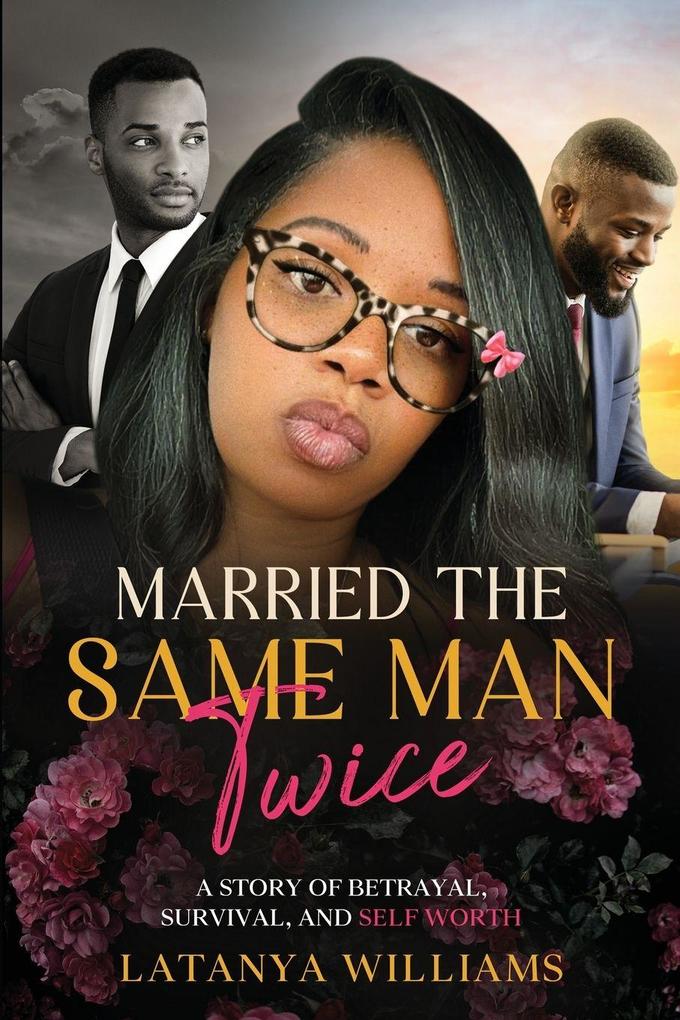 Married The Same man Twice