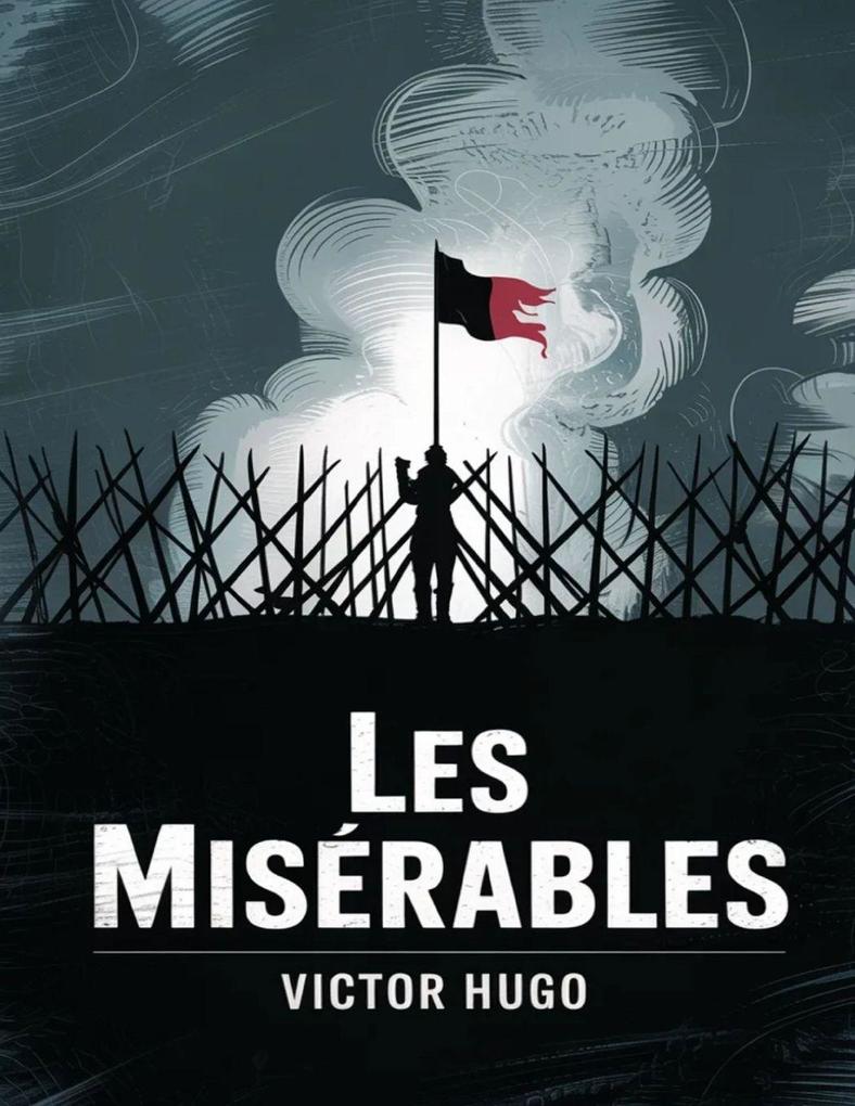 Les Miserables (Les Misérables)