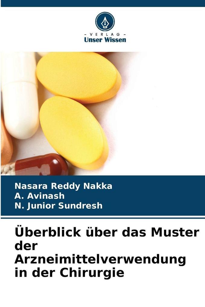 Überblick über das Muster der Arzneimittelverwendung in der Chirurgie