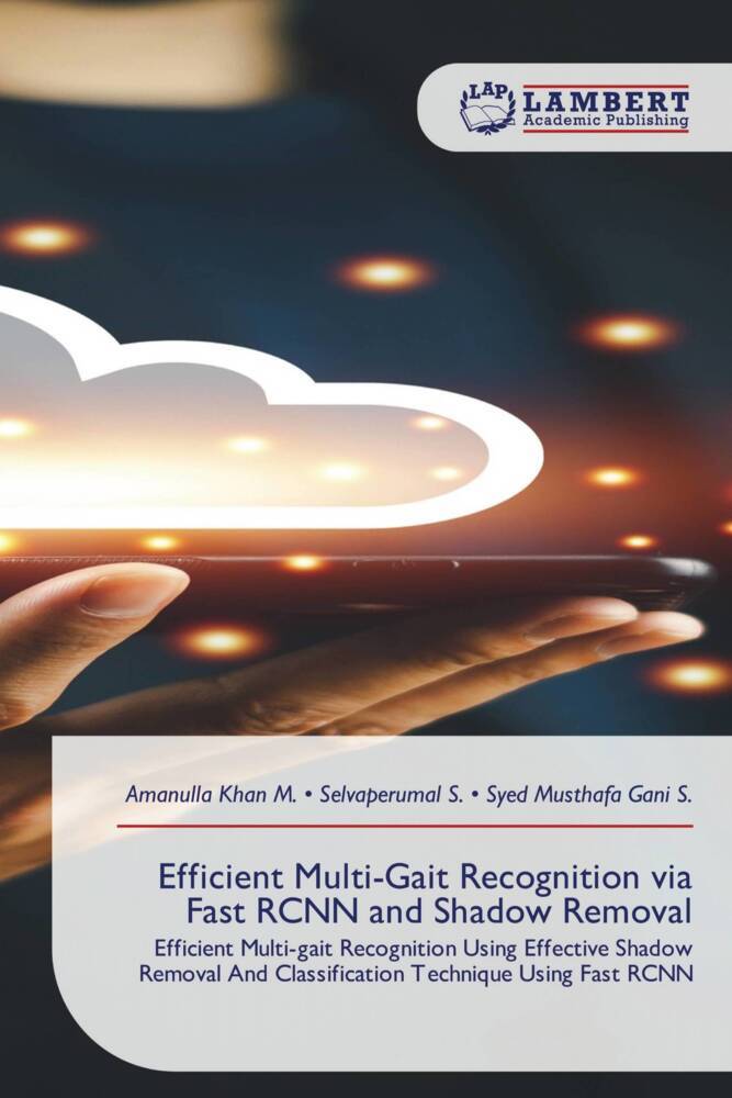 Efficient Multi-Gait Recognition via Fast RCNN and Shadow Removal