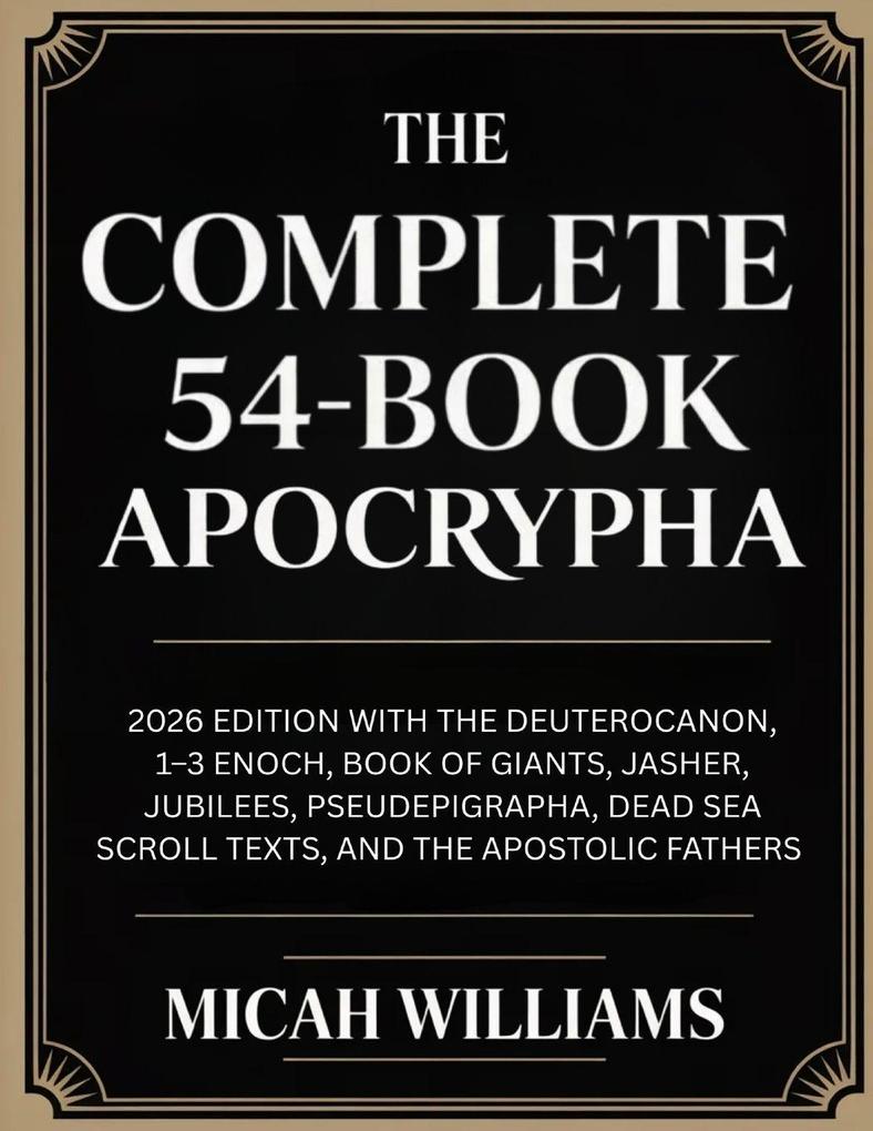 The Complete 54-Book Apocrypha