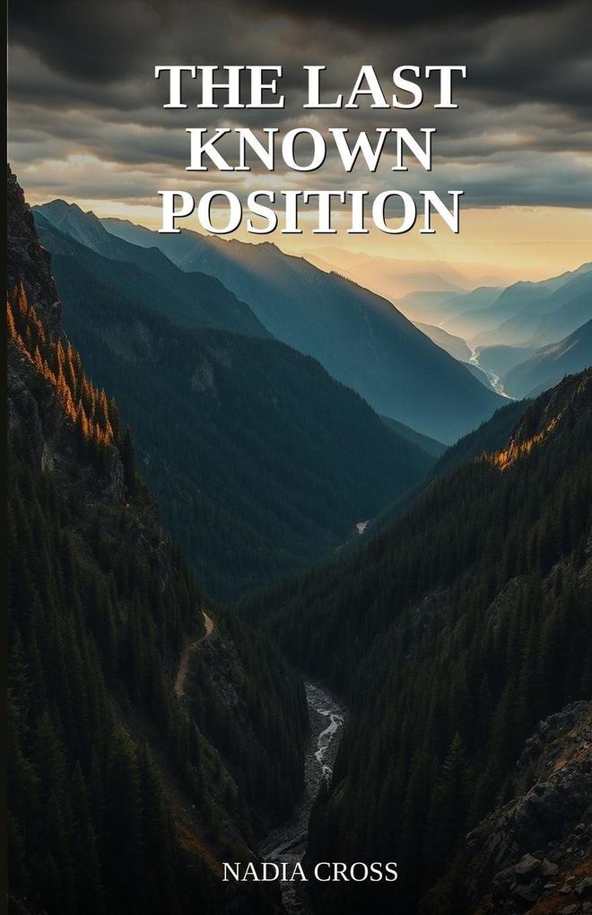 The Last Known Position
